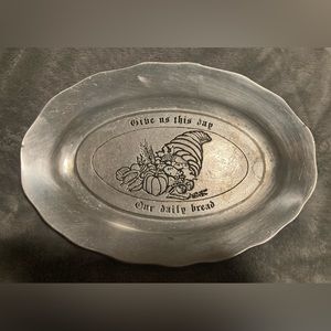 Pew-TA-Rex Pewter Give Us This Day Our Daily Bread Platter Server
